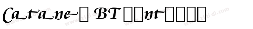 Cataneo BT font字体转换